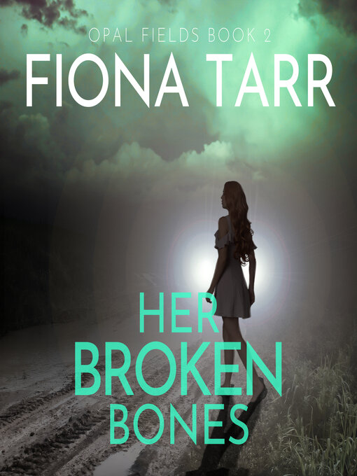 Title details for Her Broken Bones by Fiona Tarr - Wait list